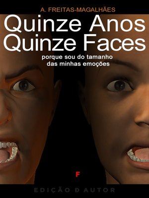 cover image of Quinze Anos, Quinze Faces--Porque Sou do Tamanho das Minhas Emoções